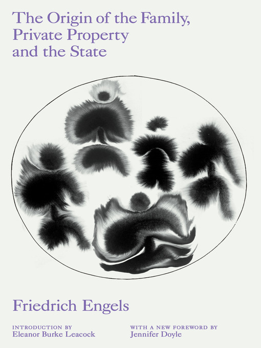 Title details for The Origin of the Family, Private Property and the State by Friedrich Engels - Available